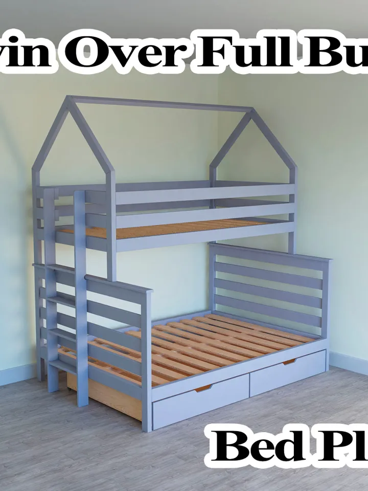 Twin Over Full Bunk Bed Plans, PDF, DIY