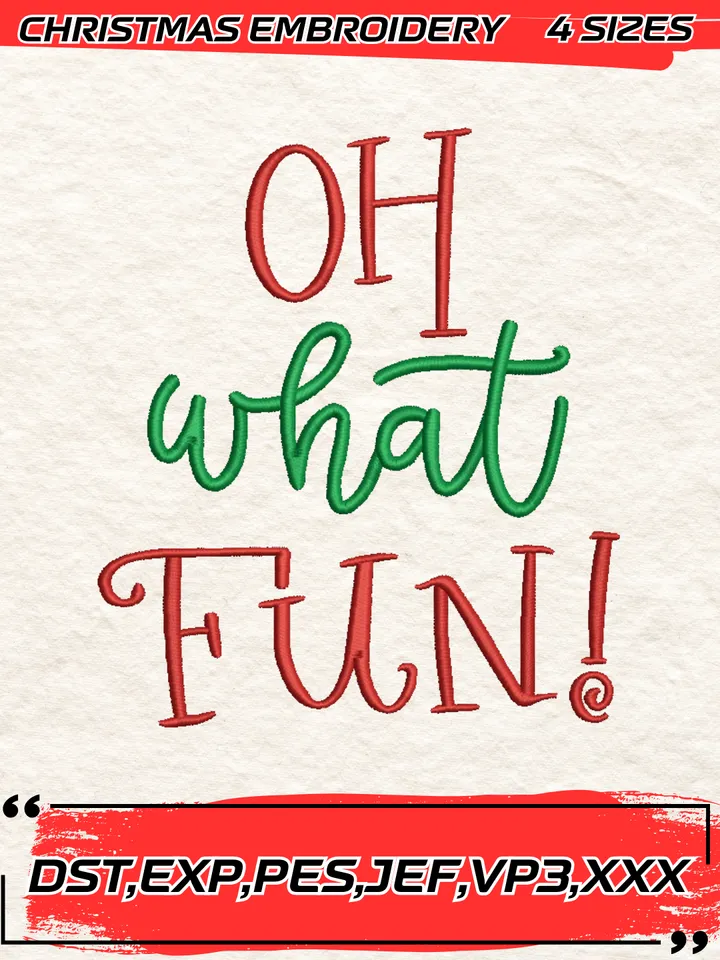 Oh What Fun Embroidery Design,Christmas Embroidery Design,4 Sizes, Digital Download