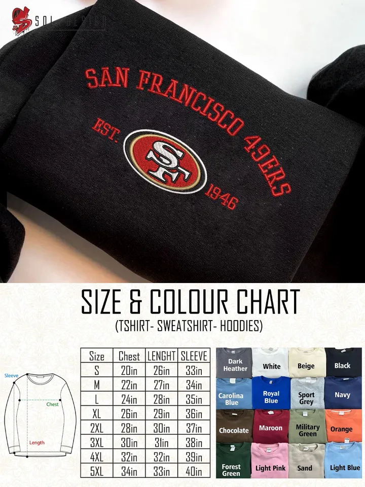 NFL San Francisco 49ers Est 1946 Embroidered Sweatshirt, NFL San Francisco 49ers Team Embroidered Shirt, Unisex Game Day Crewneck, Football Fan Gift Tee