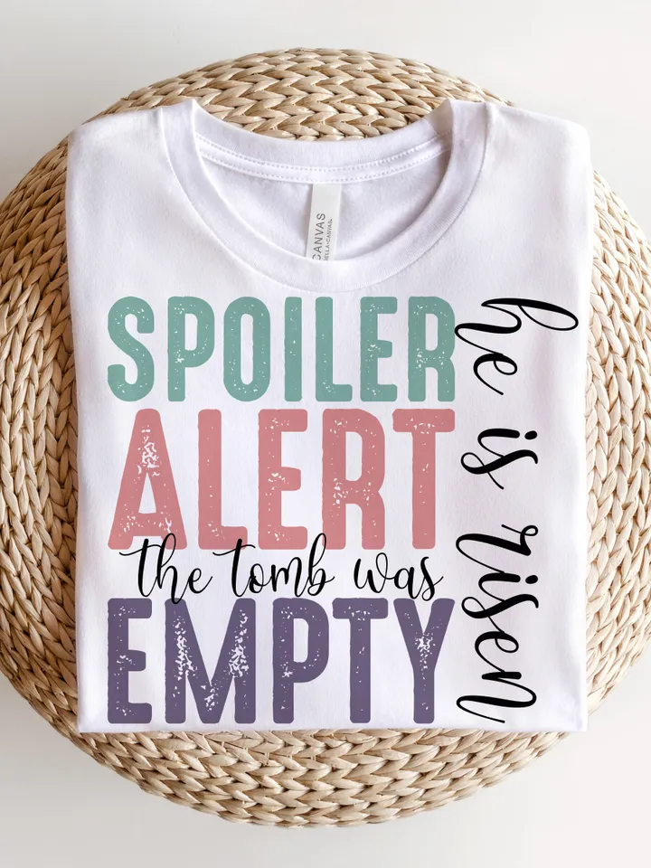 SPOILER ALERT the TOMB was Empty Easter Png, Valentine's Day, Digital Download Png, Christian Png, Boho Design, Positivity Png, Best Seller