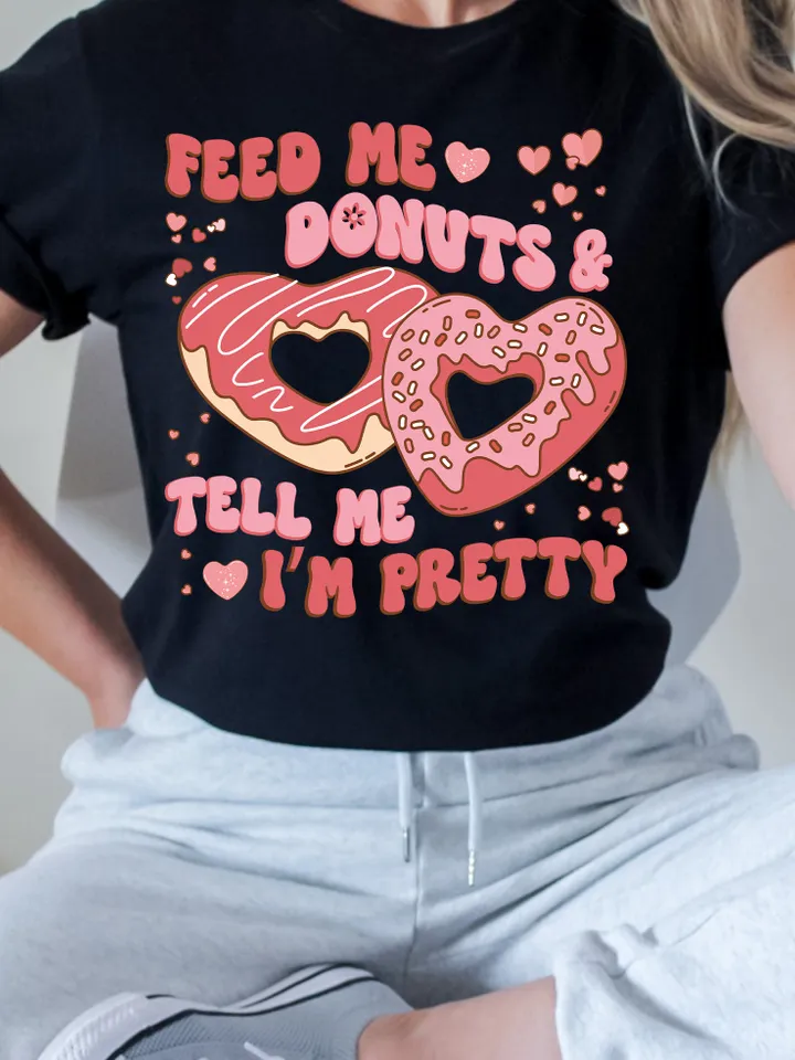 Feed Me Donuts & Tell Me I’m Pretty PNG Sublimation Design Download Valentines DayShirt Print Sticker Tumbler Retro Groovy Love, Trendy Vday