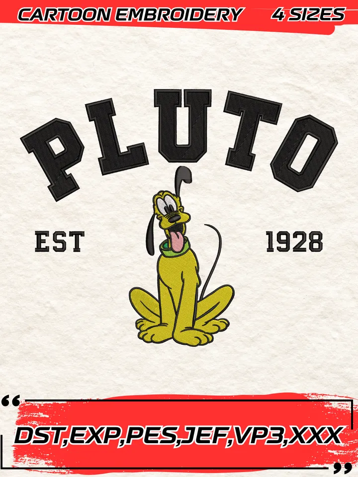 Pluto Est 1928 Embroidery Design, Pluto Embroidery Design ,Machine Embroidery Design File,4 Sizes, Digital Download