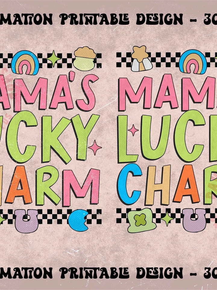 Mama's Lucky Charm PNG, St. Patrick's Day png, Lucky Sublimation, Patricks png, Kids Sublimation, Mama mini png, Lucky Charm png, png files