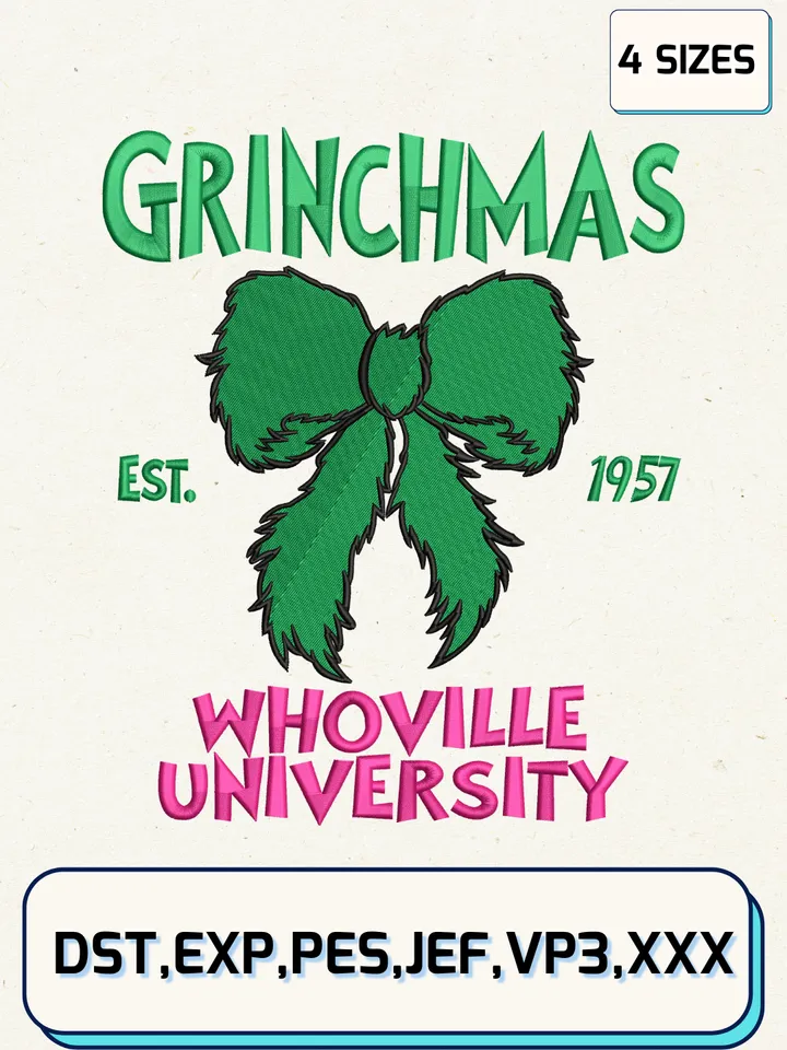 Grinch University Coquette Bow Est.1957 Embroidery Design Files,Christmas Embroidery Designs,Machine Embroidery Files,4 Sizes