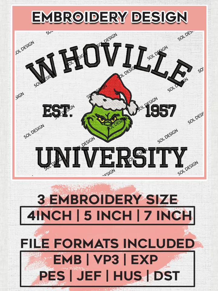 Whoville Uni.versity Est 1957 Embroidery Design Files, Grinch Machine Embroidery, Merry Grinchmas Hand Embroidery, 3 sizes, Cute Christmas Machine embroidery designs, Digital Download