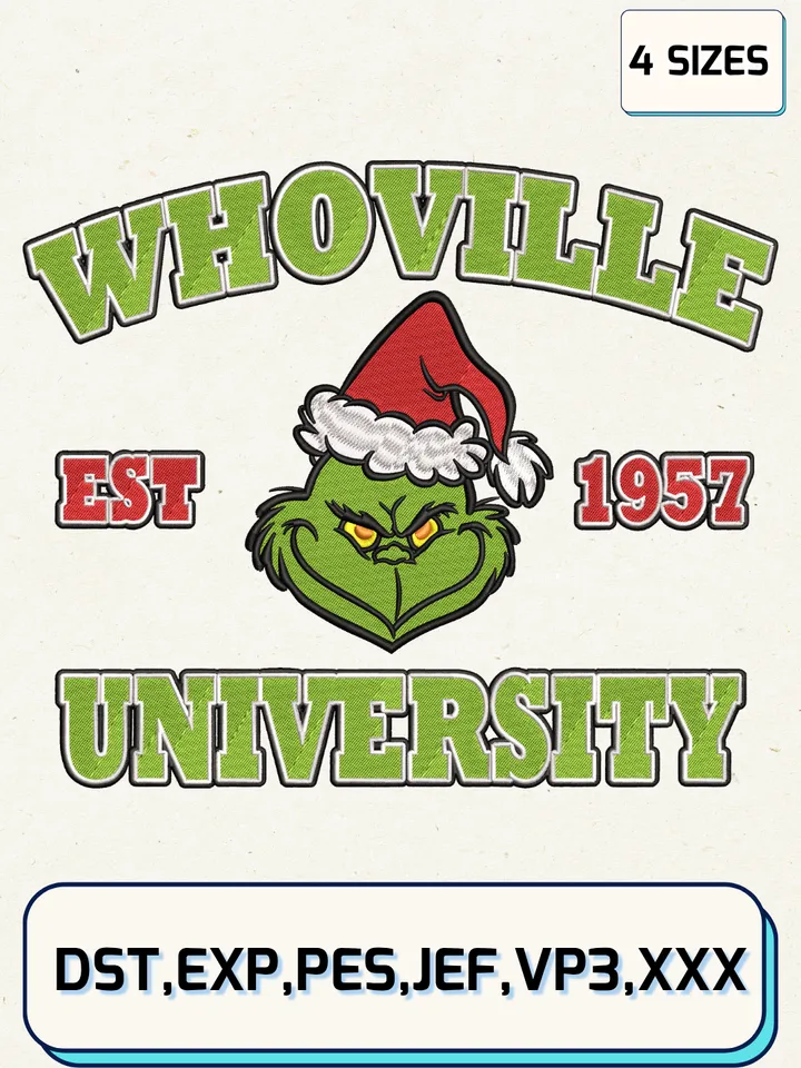 Logo Whoville Est 1957 University Embroidery Design,Christmas Embroidery Designs,Machine Embroidery Files,The Grinch Embroidery Designs,4 Sizes
