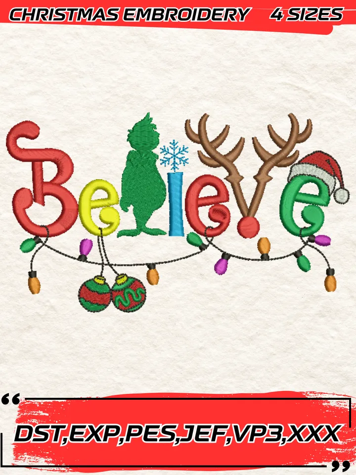 Believe Grinch Christmas Machine Embroidery Design File,Christmas Embroidery Design,4 Sizes, Digital Download