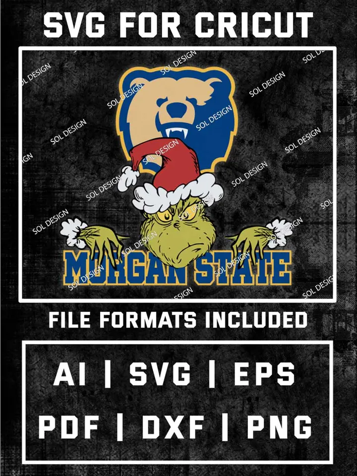 Grinch Morgan State Bears SVG, NCAA SVG Design, NCAA Morgan State Bears SVG, NCAA Bears Cricut, Christmas Svg, Grinch svg, Digital Download