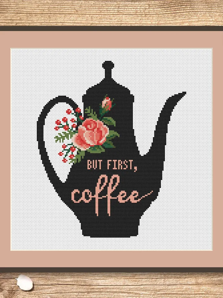 But First Coffee Cross Stitch Pattern, Kitchen Cross Stitch, Embroidery Coffee , Cup of Tea Cross Stitch Pattern, Modern Cross Stitch #kt004