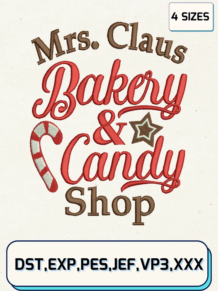 Mrs Claus Bakery & Candy Shop Embroidery Designs,Christmas Embroidery Designs,Machine Embroidery Files,4 Sizes