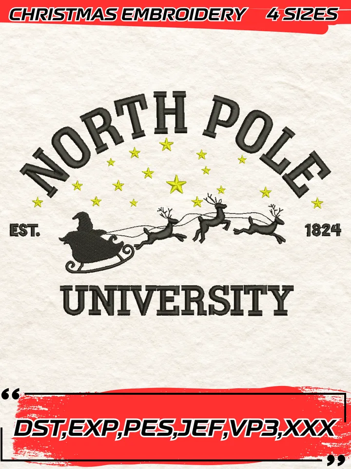 North Pole University Est.1924 Embroidery Design,Christmas Embroidery Design,4 Sizes, Digital Download