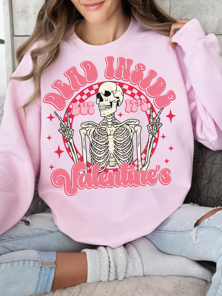 Dead Inside But It's Valentines Day Png, Funny Valentines Png, Retro Valentine Png, Valentines Shirt png, Skeleton Sublimation Trendy Vday