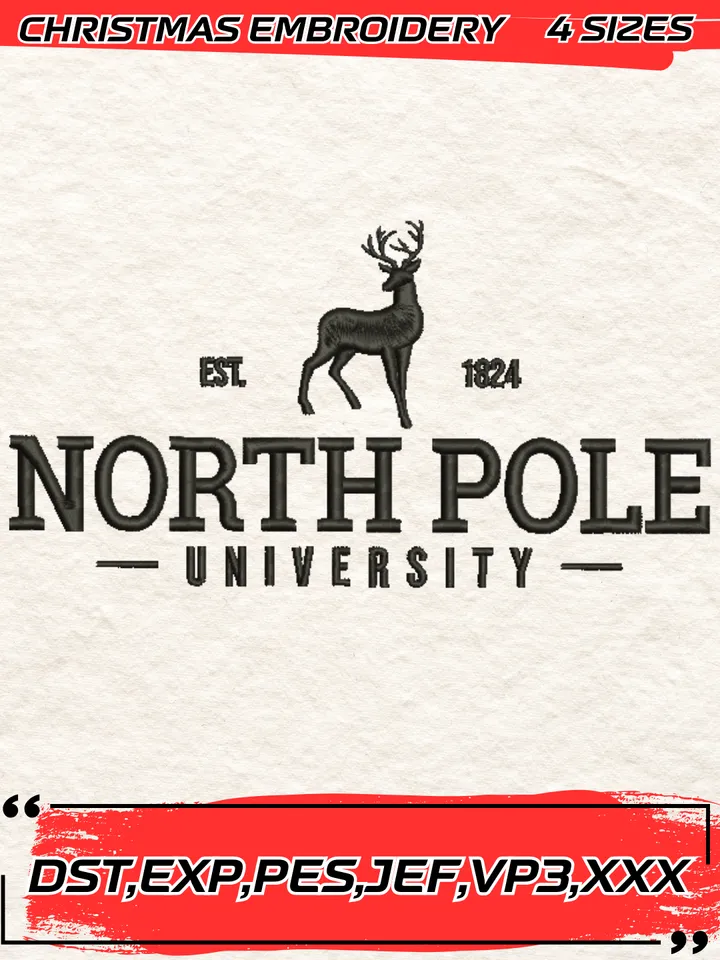 North Pole University Embroidery Design,Christmas Embroidery Design,4 Sizes, Digital Download