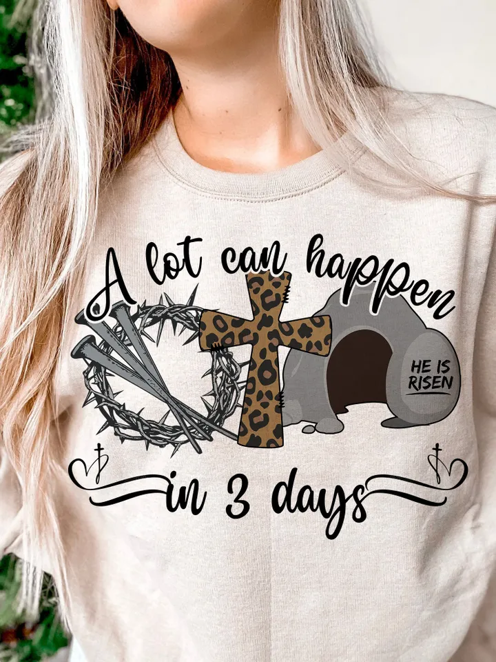 A lot can happen in 3 days Sublimation PNG, Easter png, Jesus png, Easter Christian Sublimation Designs Download hand drawn, png sublimation
