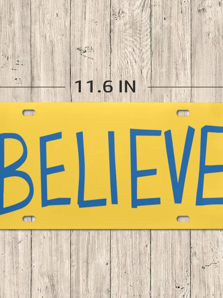 Believe Sign Ted Lasso License Plate