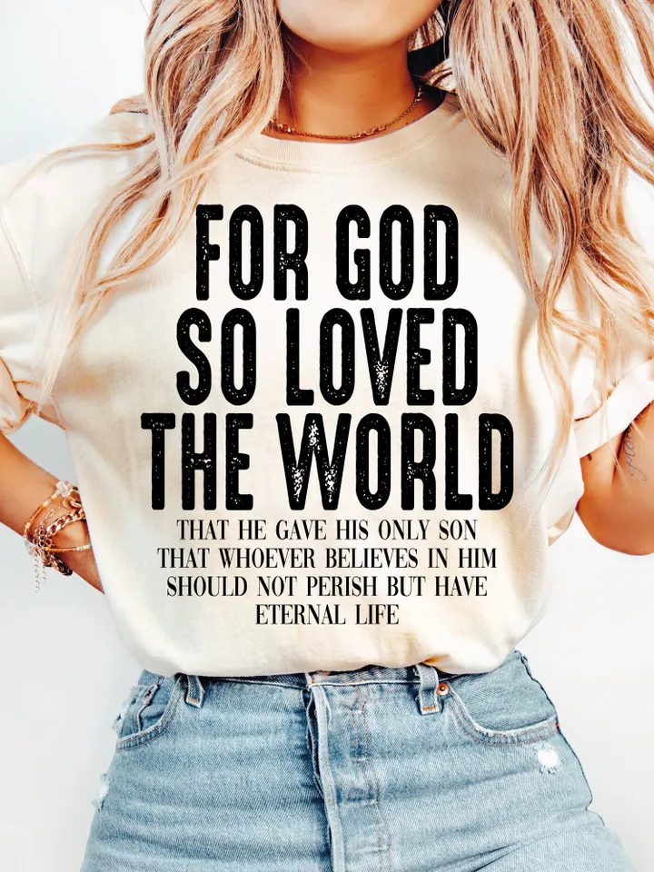 JOHN 3:16 FOR GOD So Loved the World Easter Png, Digital Download Png, Christian Png, Mother's Day, Minimalist Design, Christian Crewneck