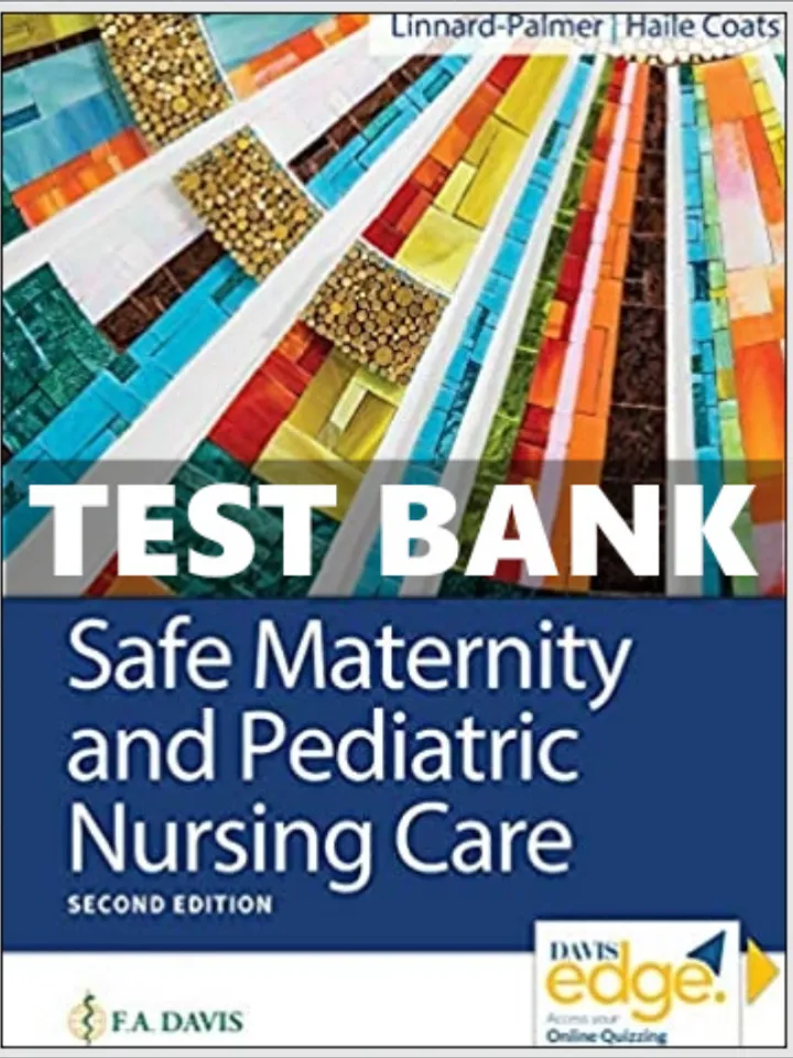 TEST BANK Safe Maternity and Pediatric Nursing Care 2nd Edition Linnard Palmer