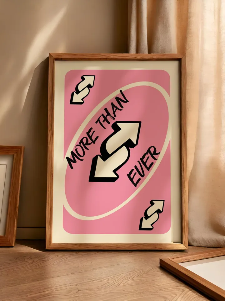 More Than Ever play Reverse Card Wall Art Funny Meme Poster Digital Download Pink Black Typography Pop Culture Print Game Room Meme Decor