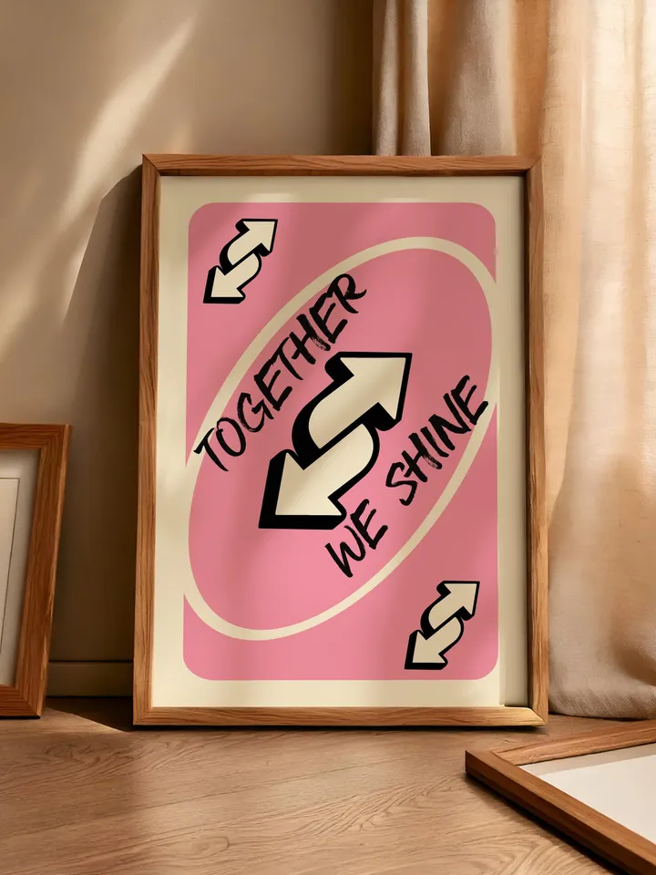 Together We Shine play Reverse Card Wall Art Funny Meme Poster Digital Download Pink Black Typography Pop Culture Print Game Room Meme Decor