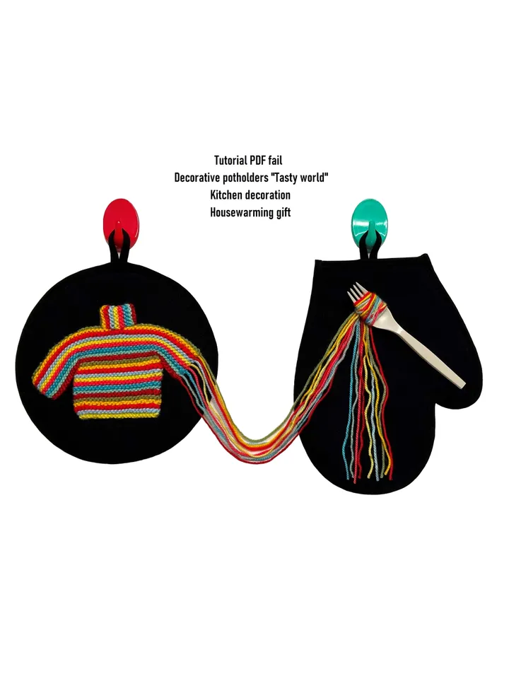 Tutorial Decorative Potholders «Tasty world». Step by step tutorial on how to create a Kitchen Decoration. PDF fail