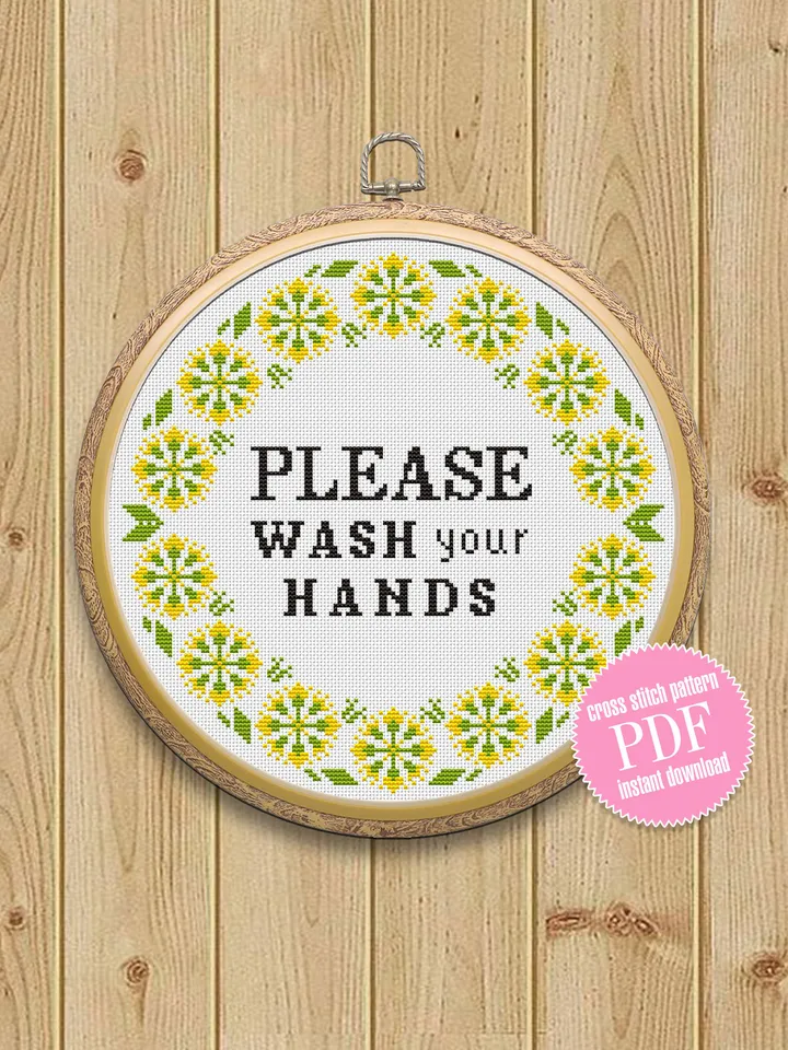Quote cross stitch flowers Please wash your hands PDF pattern Modern, medical quote round frame, Coronaviridae pandemic Modern needlepoint