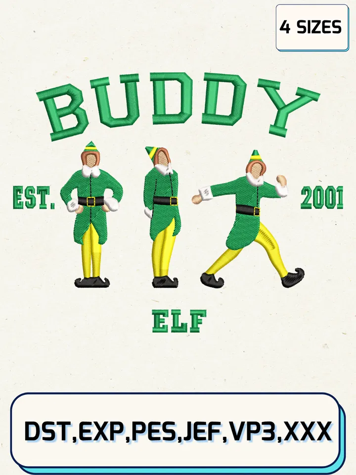 Buddy Elf Est.2001 Embroidery Design,Christmas Embroidery Designs,Machine Embroidery Files,Buddy Elf Embroidery Design,4 Sizes