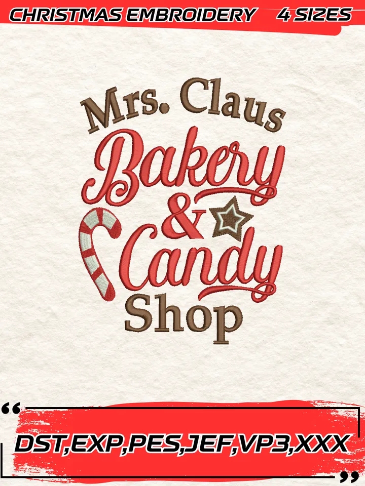 Mrs Claus Bakery & Candy Shop Embroidery Design,Christmas Embroidery Design,4 Sizes, Digital Download