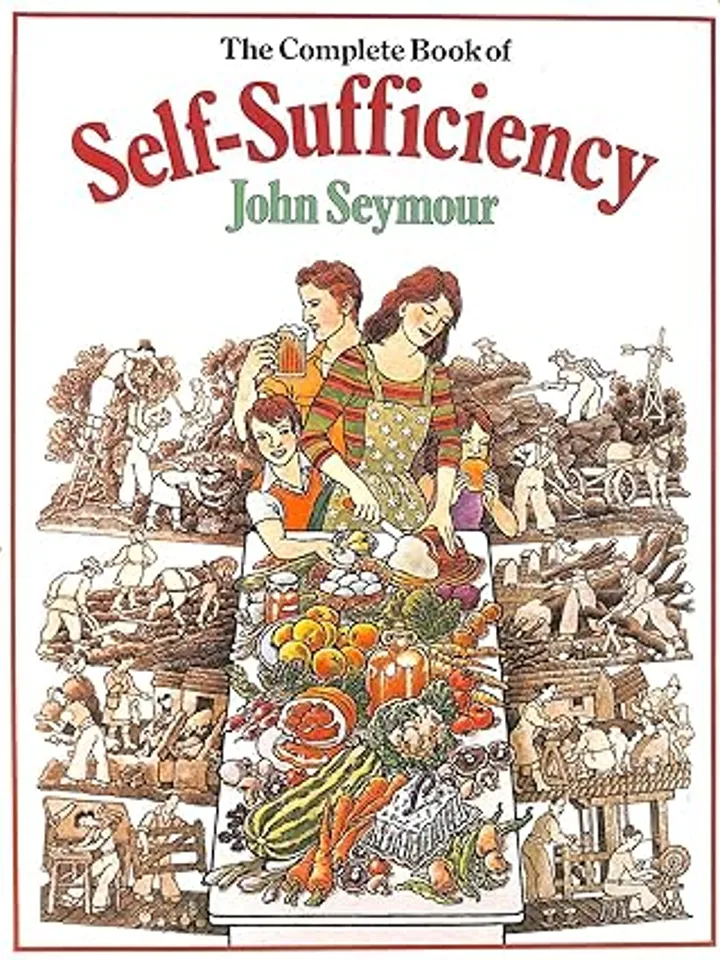 The Complete Book of Self-Sufficiency by John SeymourJohn Seymour Digital Download Ebook PDF