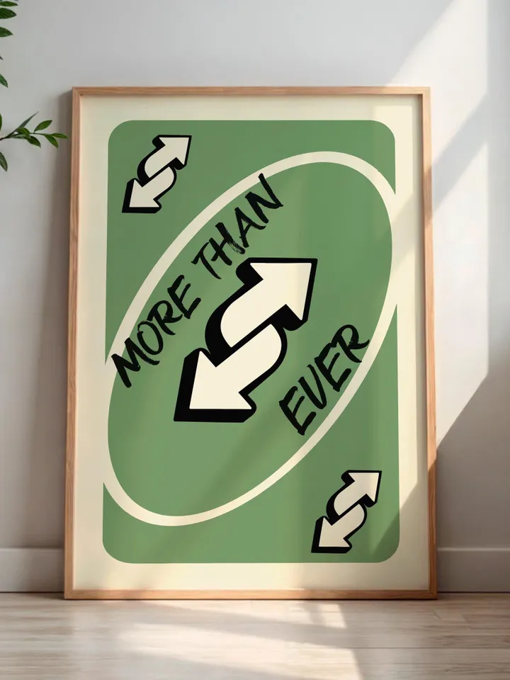 More Than Ever play Reverse Card Wall Art Funny Meme Poster Digital Download Green Black Typography Pop Culture Print Game Room Meme Decor
