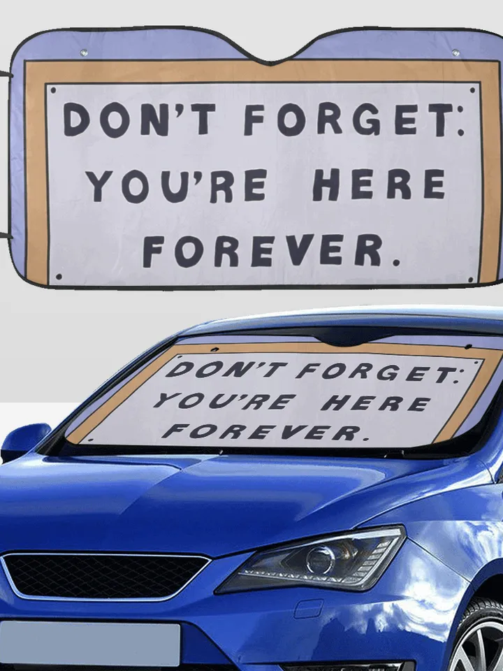 Don't Forget You're Here Forever Car Sun Shade Simpsons