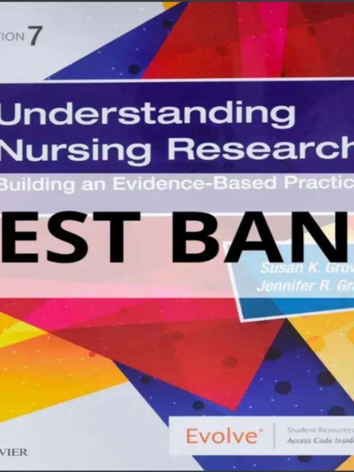 Test Bank for Understanding Nursing Research 7th Edition