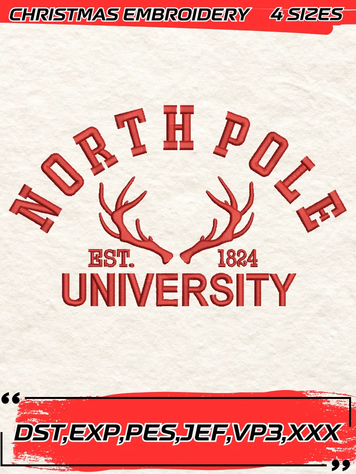 North Pole University Est.1824 Embroidery Design,Christmas Embroidery Design,4 Sizes, Digital Download