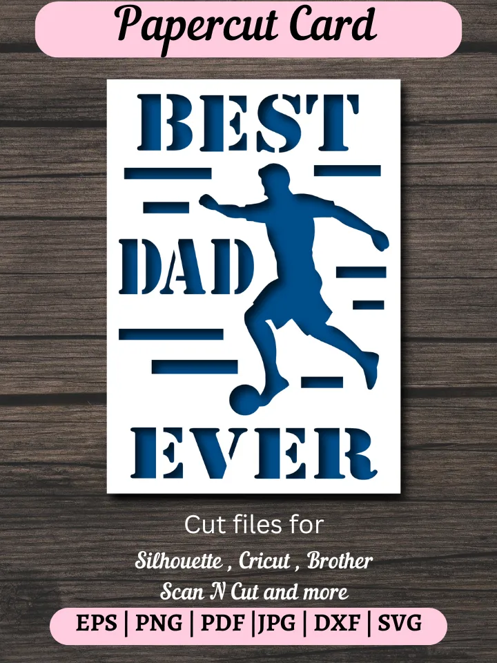 Football svg Best DAD ever Card, Fathers Day