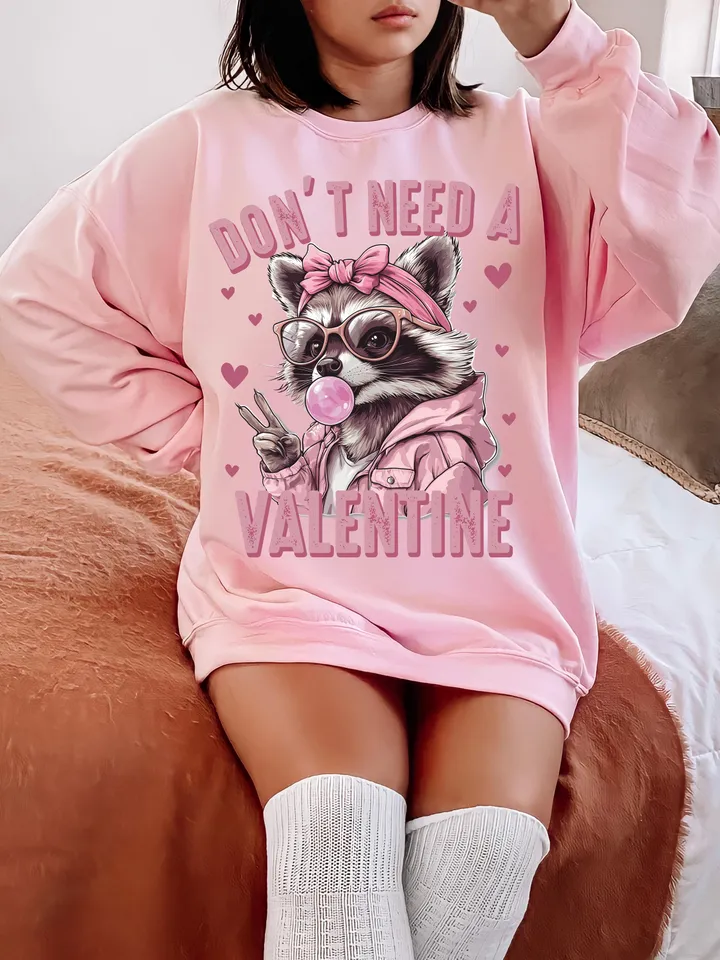 Dont Need a Valentine Png, Funny Raccoon Valentines Day Png, Sarcastic Humor Shirt Sublimation Design Png, Cute xoxo Raccoon png, Galentine