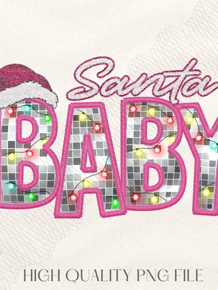 Santa Baby Png, Faux Glitter Sequins, Sparkly Christmas Png, Faux Embroidery Letters, Print File, Sublimation Design, Download ONLY