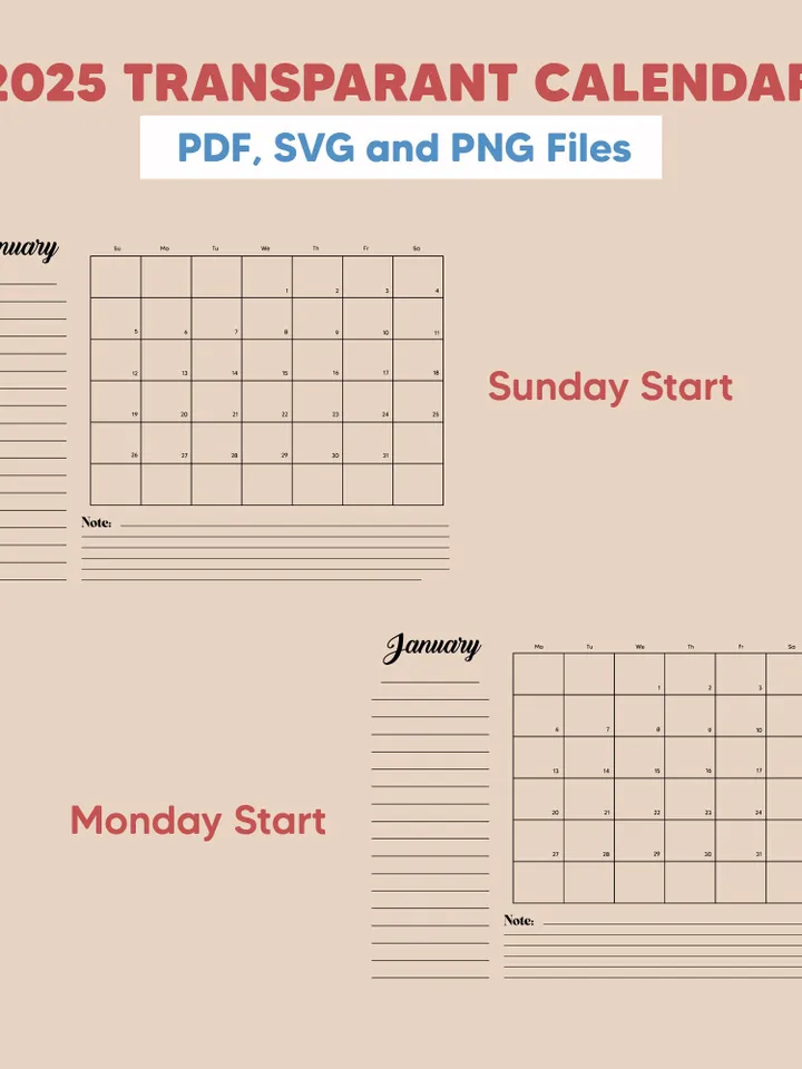 2025 Monthly Calendar Template, Transparent Calendar, Monday and Sunday Start, Planner Template, PNG/SVG calendar 2025, Letter/A4 Size