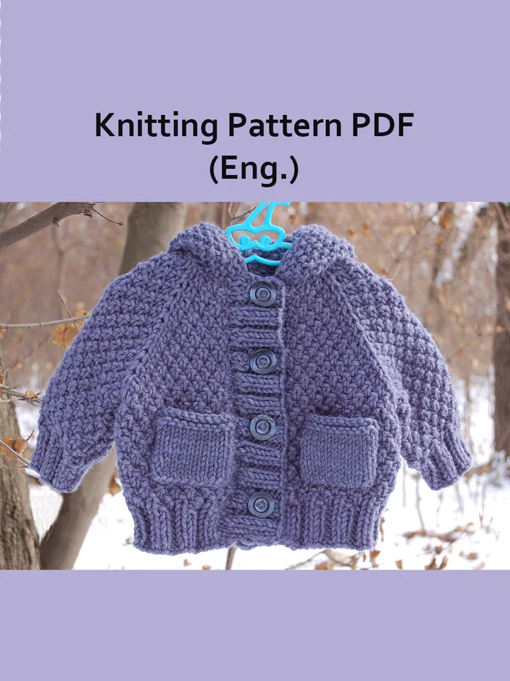 Knitted Baby Cardigan Pattern, Hooded Knitting Baby Jacket, Knitting Cardigan Baby Pattern, Knitted Baby Sweater, Newborn Coat Knitting, Baby coat knit pattern, PDF file in English