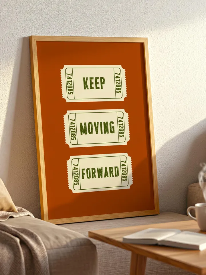 Vintage Ticket Motivational Wall art, Keep Moving Forward poster, Personalized and Customizable, Positive Quote, Digital Printable Download