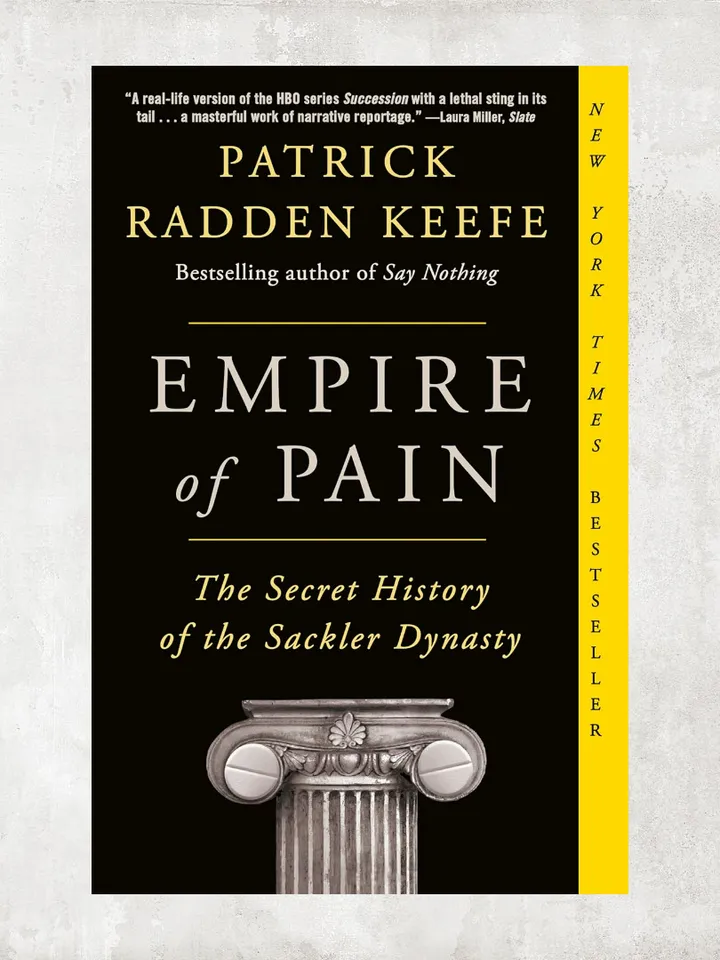 Empire of Pain: The Secret History of the Sackler Dynasty by Patrick Radden Keefe / Digital Book