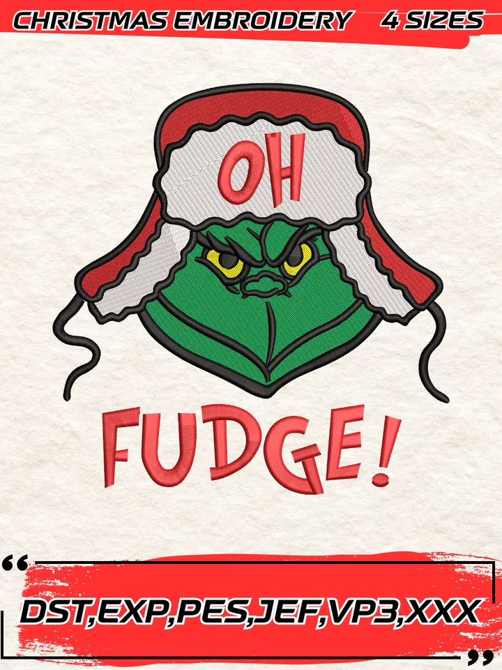 Grinch Oh Fudge Merry Christmas Embroidery Design,Grinch Christmas Embroidery Design,Christmas Embroidery Design,4 Sizes,Digital Download