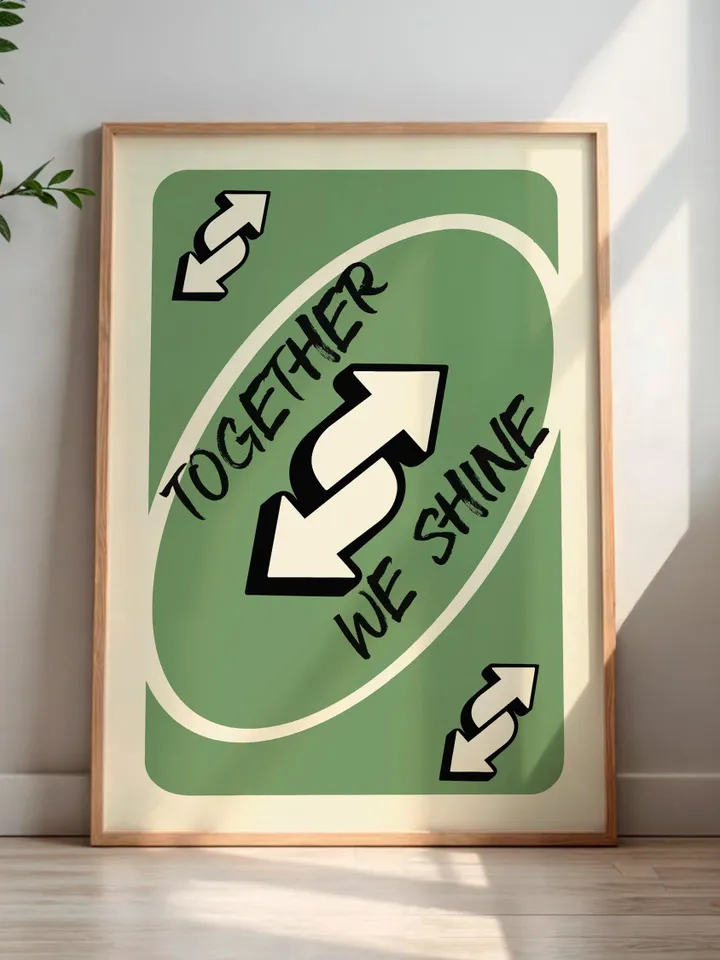 Together We Shine play Reverse Card Wall Art Funny Meme Poster Digital Download Green Black Typography Pop Culture Print Game Room Meme Deco