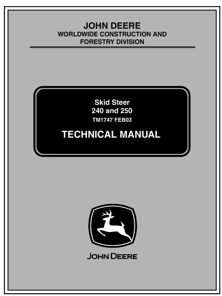 John Deere 240 and 250 Skid Steer Repair Technical Service Manual