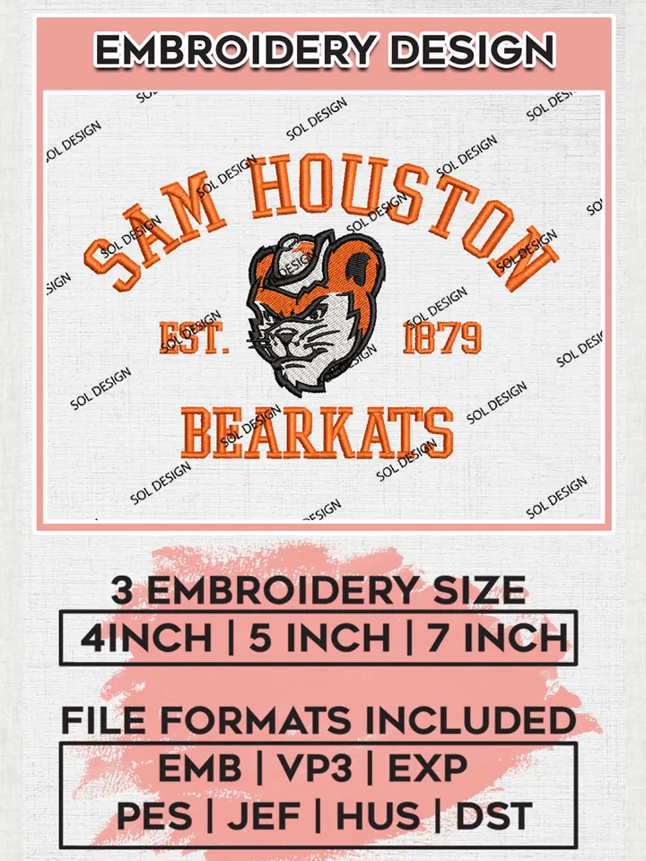 Sam Houston Bearkats Est 1879 Embroidery Designs, NCAA Sam Houston Bearkats Team Embroidery, NCAA Team Logo, 3 sizes, Machine embroidery Files, Digital Download