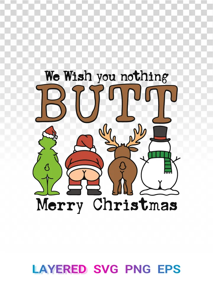 Funny Christmas SVG, Butt PNG, Adult Holiday Cricut Clipart