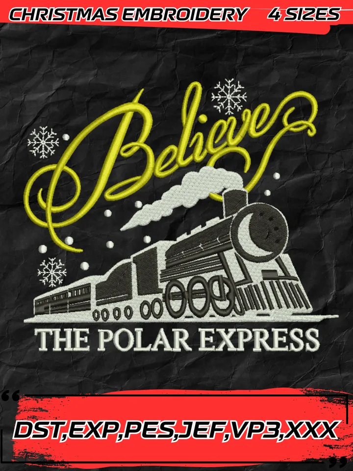 Christmas Train Embroidery, The Polar Express Embroidery, Believe Christmas Embroidery,4 Sizes, Digital Download