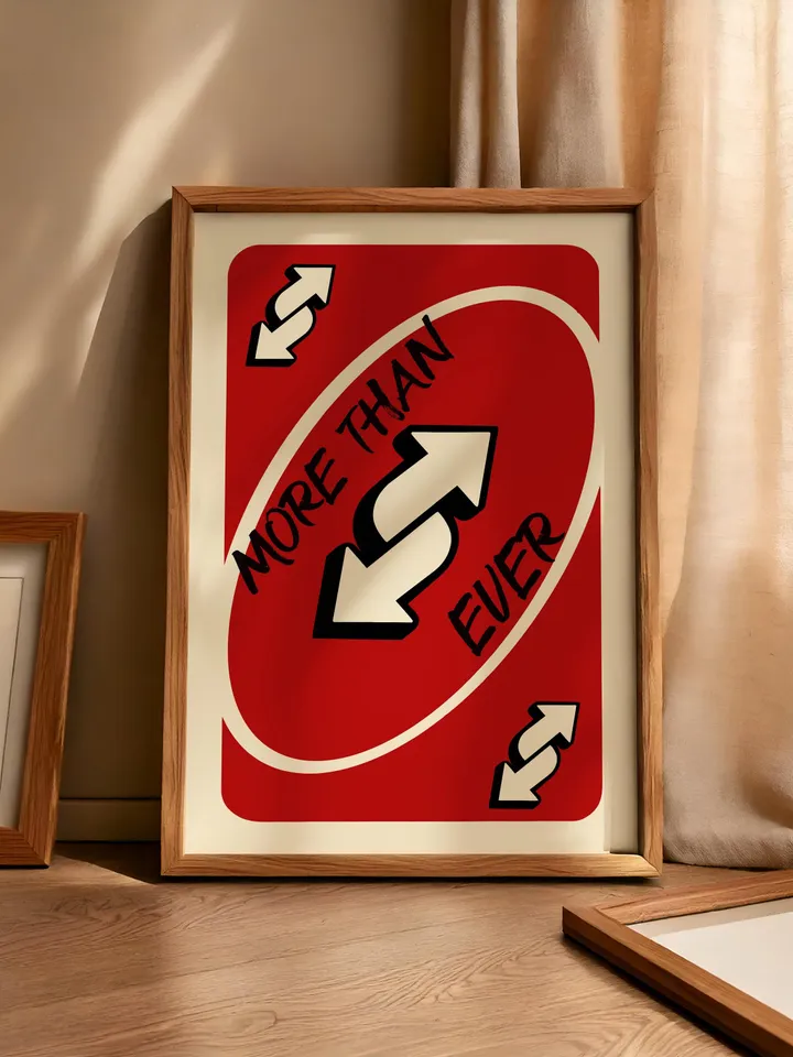 More Than Ever play Reverse Card Wall Art Funny Meme Poster Digital Download Red Black Typography Pop Culture Print Game Room Meme Decor