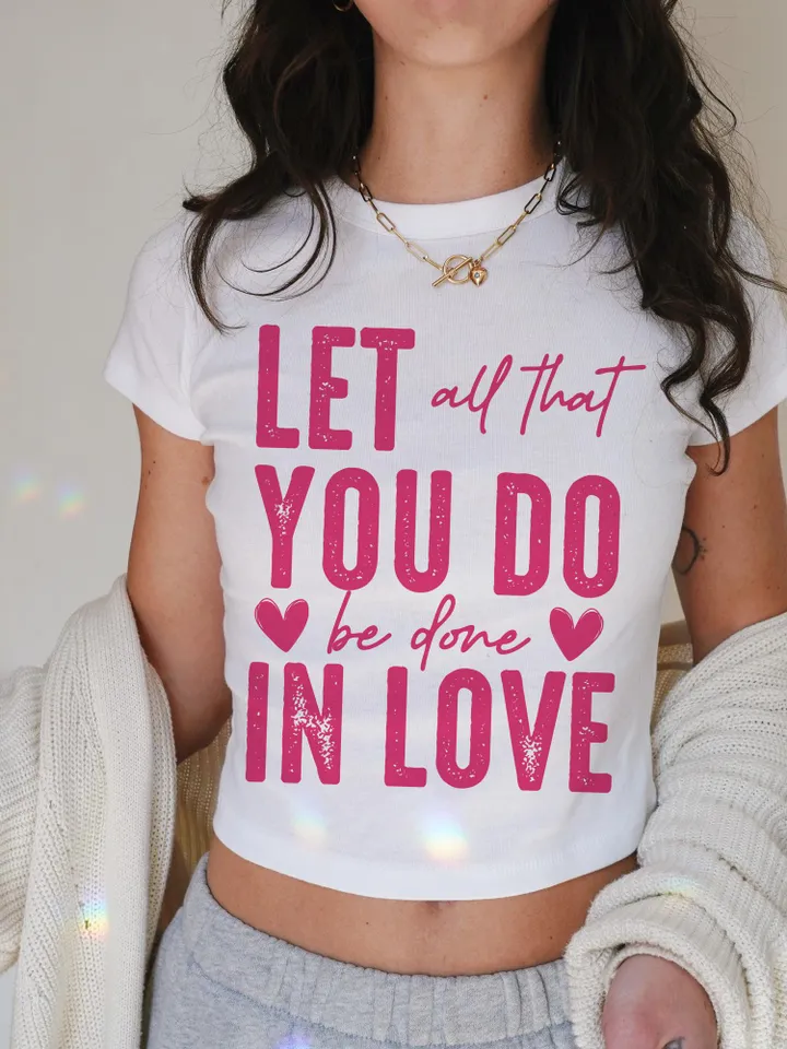LET ALL That YOU Do Be Done In Love Valentine's Day Svg Png Digital Download, Faith Based Christian Png, Easter, Positivity Png, Best Seller