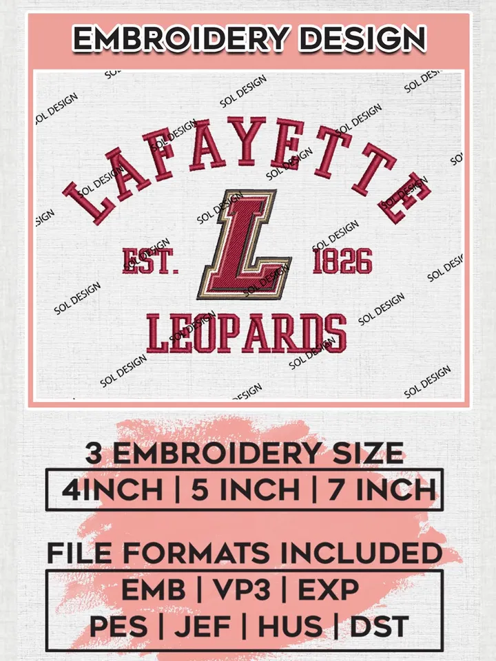 Lafayette Leopards Est 1826 Logo Embroidery Designs, NCAA Lafayette Leopards Team Embroidery, NCAA Team Logo, 3 sizes, Machine embroidery Files, Digital Download