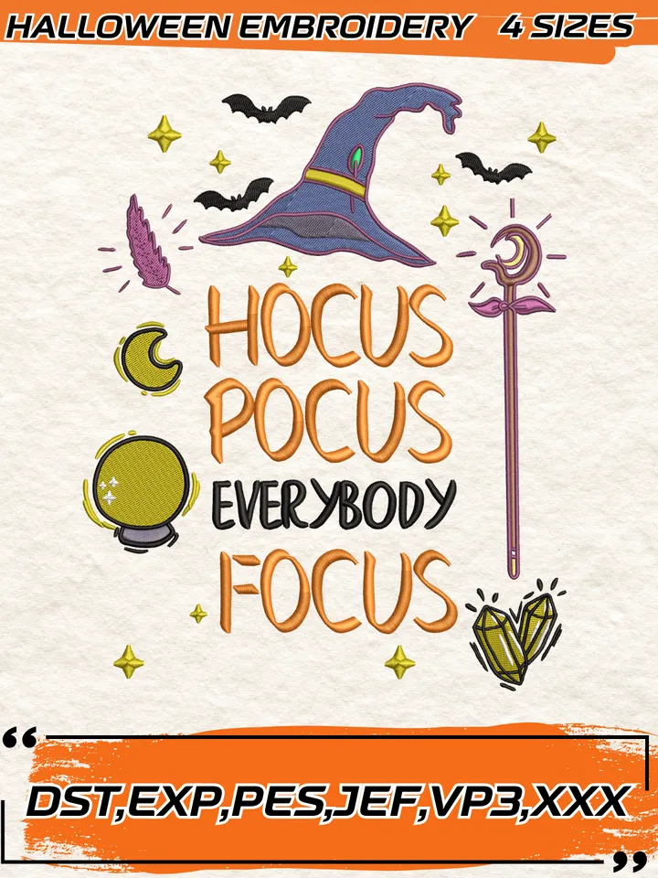 Hocus Pocus Everybody Focus Embroidery, Witch Hat Funny Halloween Embroidery,Halloween Embroidery Design,4 Sizes, Digital Download