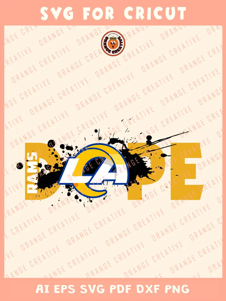 Dope Rams Team Svg, NFL Los Angeles Rams Team Svg, NFL Football SVG for cricut, Rams Team Gift For Fan, Svg Files for Cricut, Png, Dxf, Digital Download